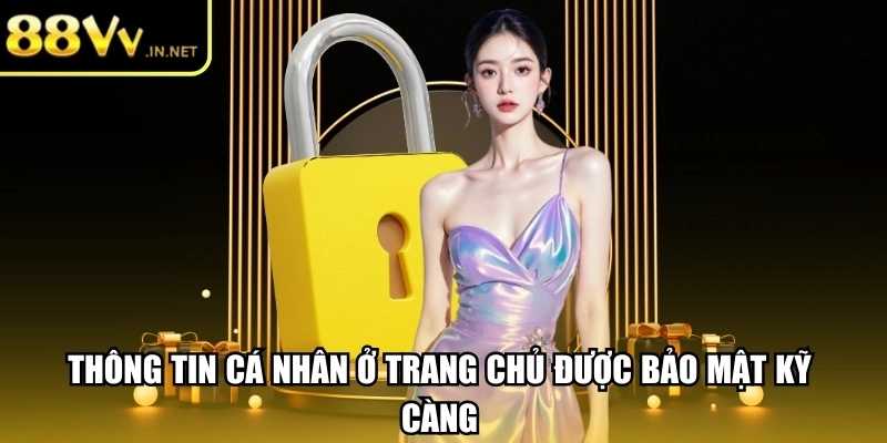 88vv-thong-tin-ca-nhan-duoc-bao-mat-ky-cang